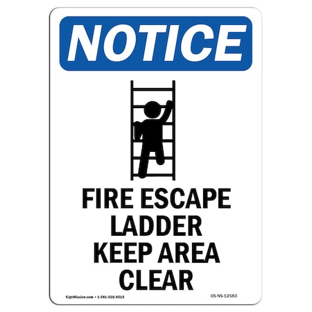 OSHA Notice Sign, Fire Escape Ladder With Symbol, 10in X 7in Aluminum